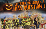 Fêtez la Toussaint… pas Halloween !, par André Murawski