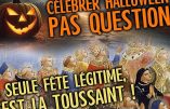 Fêtez la Toussaint… pas Halloween !, par André Murawski