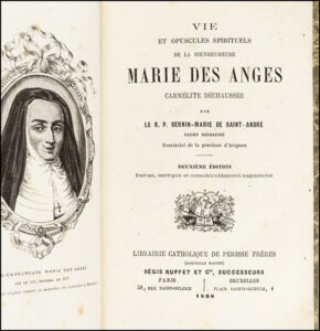 Bienheureuse Marie des Anges, Carmélite, seize décembre