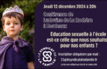 Conférence de Ludovine de La Rochère : « Education sexuelle à l’école :  est-ce celle que nous souhaitons pour nos enfants?” – Bordeaux, Jeudi 12 décembre