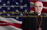 Quelques fortes considérations après la victoire électorale de Donald Trump, par Mgr Carlo Maria Viganò, Ancien Nonce Apostolique aux États-Unis d’Amérique