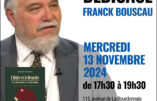 Dédicace du Pr Franck BOUSCAU, mercredi 13 novembre, librairie Vincent à Paris