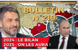 Bulletin N° 219 – Centre d’Analyse Politico-Stratégique – Bilan 2024 ! Bonne et victorieuse année 2025 ! Grande rupture. – 02 janvier 2025