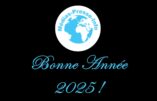 Nous vous souhaitons une bonne et sainte année 2025 !