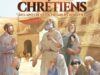 BD – Les premiers chrétiens, des apôtres aux premiers martyrs