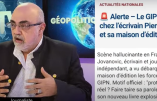 Le GIPN débarque chez Pierre Jovanovic pour l’envoyer en psychiatrie