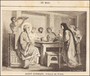 Saint Germain de Paris Évêque de Paris, vingt-huit mai