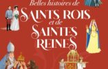 Belles histoires de Saints Rois et de Saintes Reines (Blanche Rivière)