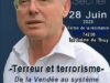  » La terreur et le terrorisme : de la Vendée au système totalitaire du XXème siècle « 