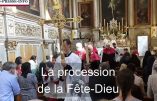 La procession de la Fête Dieu 2025 en Avignon : reportage vidéo