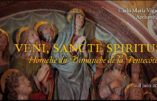 Veni, Sancte Spiritus – Homélie de Mgr Carlo Maria Viganò, archevêque, pour la fête de la Pentecôte – 8 juin 2025