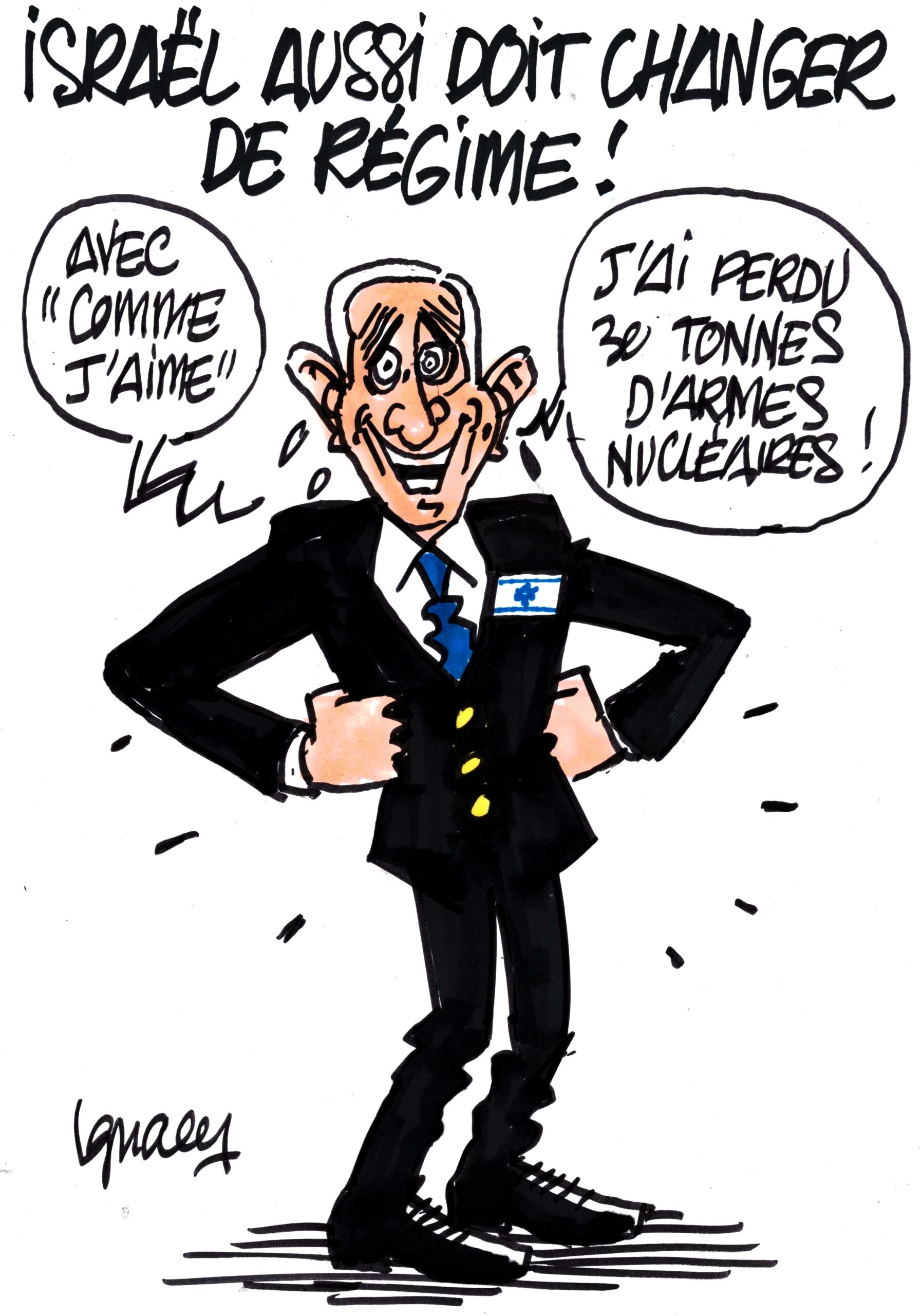 Ignace - Israël aussi doit changer de régime !
