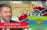 Bulletin N° 241 – Centre d’Analyse Politico-Stratégique – République Populaire de Soumy, Terreur totale ! 20000 enfants disparus ? – 6 juin 2025