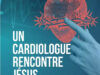 Les miracles eucharistiques à l’épreuve de la science ? Passionnant et bouleversant !