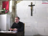 Prieuré Saint-Bénezet de Sorgues – Mission paroissiale 2025 prêchée par M. l’abbé Gabriel Billecocq – Vidéo n° 12 : « Celui que vous aimez est malade »
