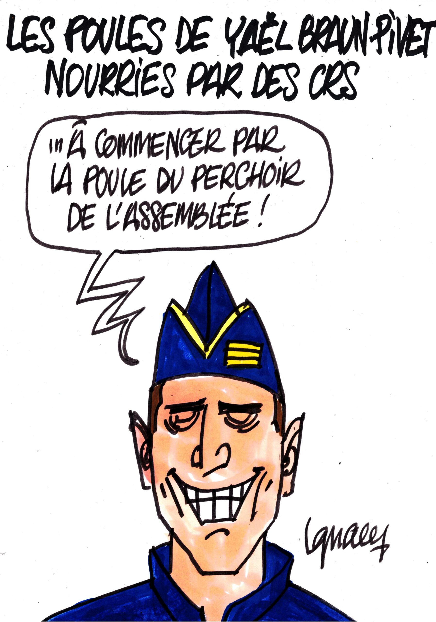 Ignace - Les poules de Yaël Braun-Pivet nourries par des CRS
