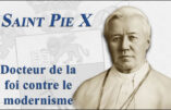 Saint Pie X contre le modernisme, par M. l’abbé Xavier Beauvais : vidéos 1 et 2