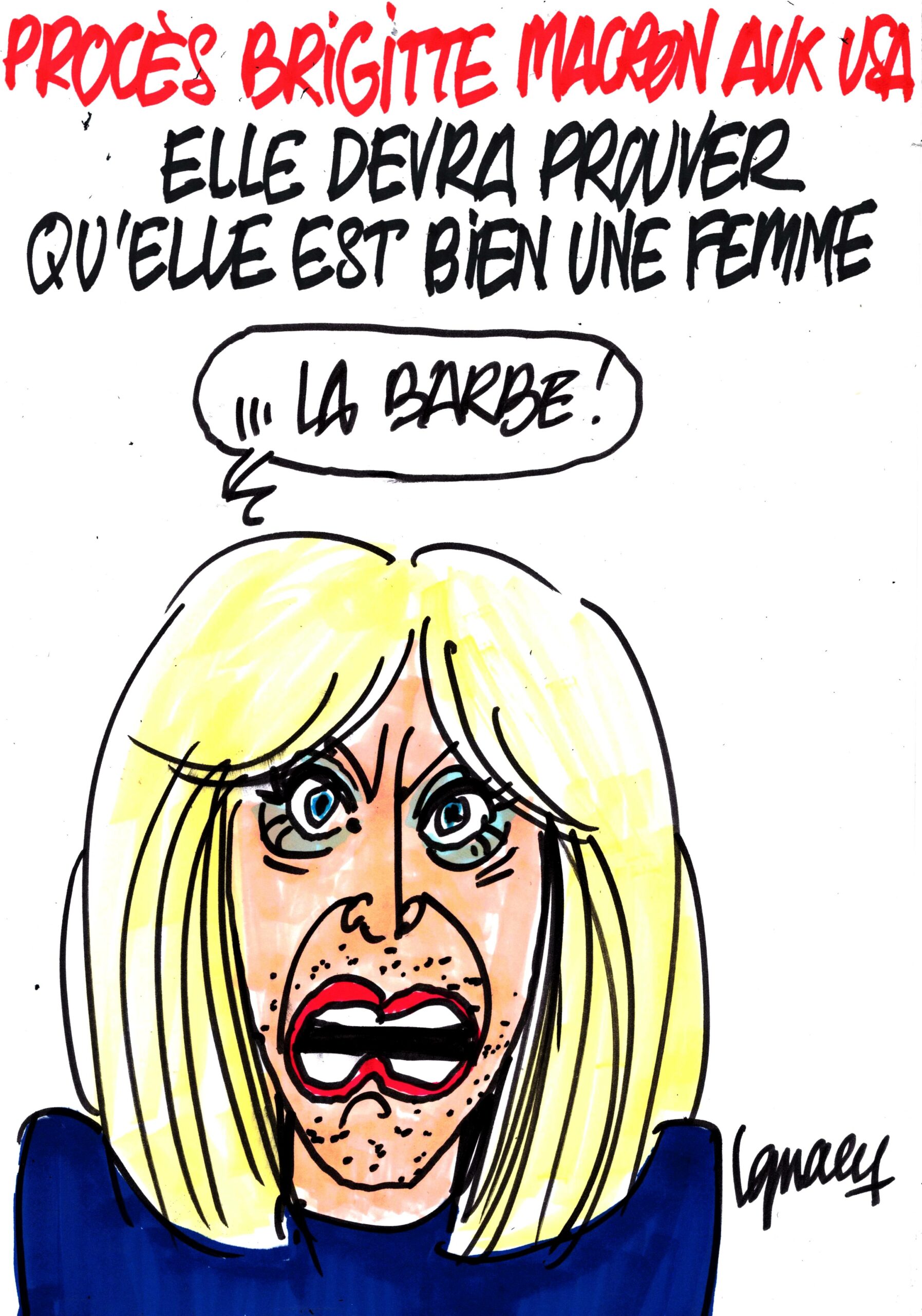 Ignace - Brigitte devra prouver qu'elle est une femme