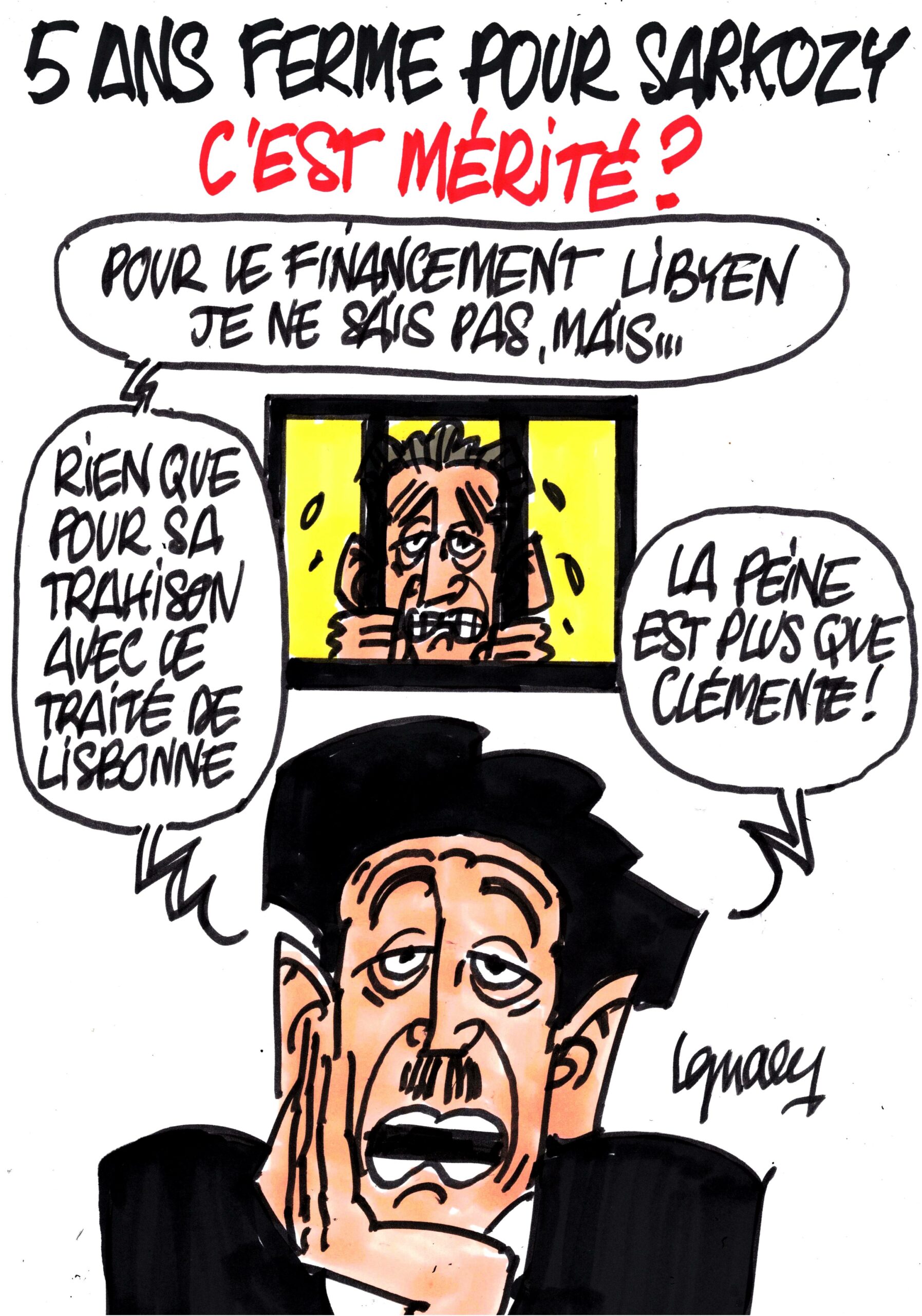 Ignace - 5 ans ferme pour Sarko, mérité ?