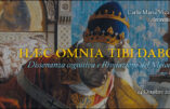 Haec omnia tibi dabo – Dissonance cognitive et révélation de la méthode, par Mgr Carlo Maria Viganò, archevêque