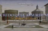 Credo quia absurdum – La « révélation de la méthode » : Intervention de Mgr Viganò lors de la Conférence pour la présentation, à Florence , de l’essai « Crime d’État » du Pr Mendola.
