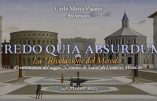 Credo quia absurdum – La « révélation de la méthode » : Intervention de Mgr Viganò lors de la Conférence pour la présentation, à Florence , de l’essai « Crime d’État » du Pr Mendola.