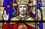 Fête du Christ Roi : le règne du Christ est un devoir politique