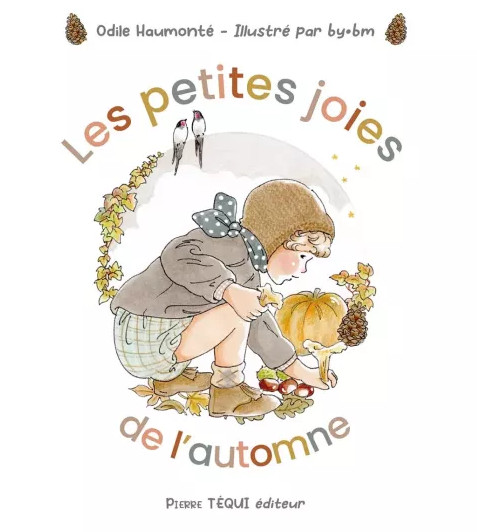 Les petites joies de l’automne, avec Odile Haumonté et By.bm !