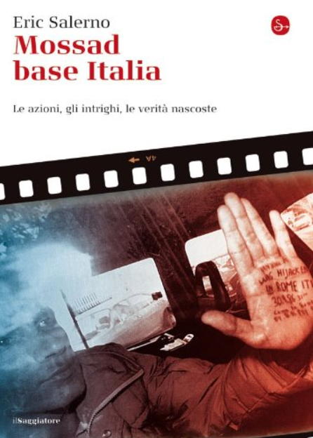 Le Mossad en Italie, d'hier à aujourd'hui : liens avec les Brigades rouges, assassinat d'Aldo Moro, surveillance de Meloni... 