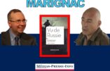 Vu de Russie, chroniques de guerre – Thierry Marignac interviewé par Alain Escada