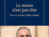 « La messe n’est pas dite » : Zemmour rêve d’une France sauvée parce qu’elle renouerait avec ses racines chrétiennes.