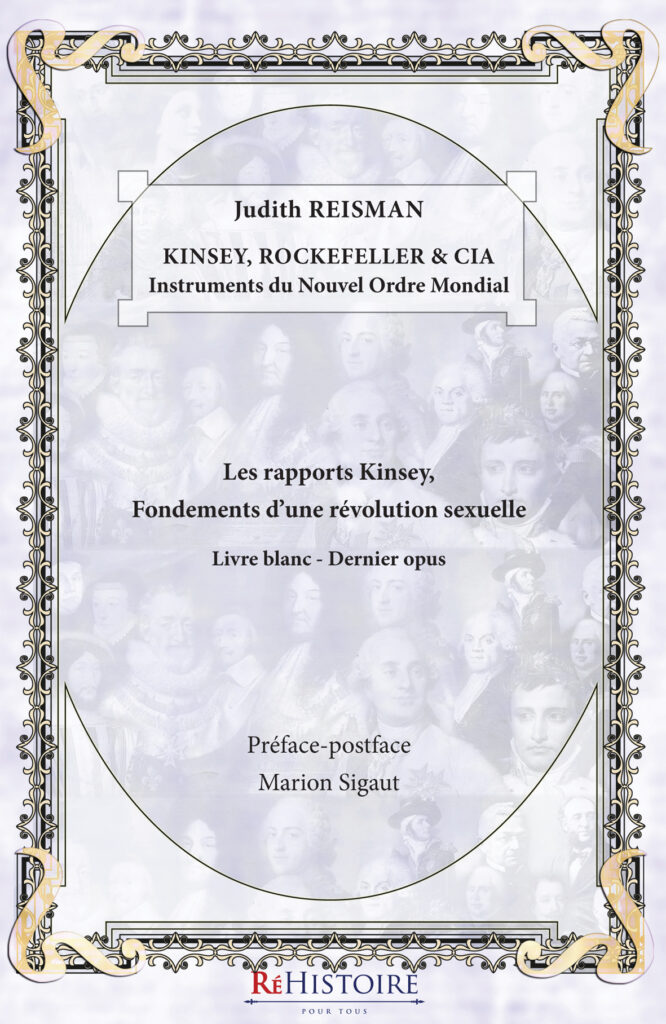 Kinsey, Rockefeller et CIA : l'interview de Marion Sigaut par Alain Escada