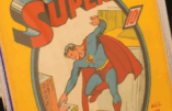 BD « Superman n° 1 » vendue aux enchères pour 9,12 millions de dollars