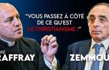 Un débat passionnant entre M. l’abbé Mathieu Raffray et Eric Zemmour sur l’identité chrétienne de la France