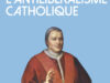 L’école de l’antilibéralisme catholique