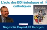 L’actu des BD historiques et catholiques avec Alain Escada