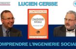 Comprendre l’ingénierie sociale – Alain Escada reçoit Lucien Cerise