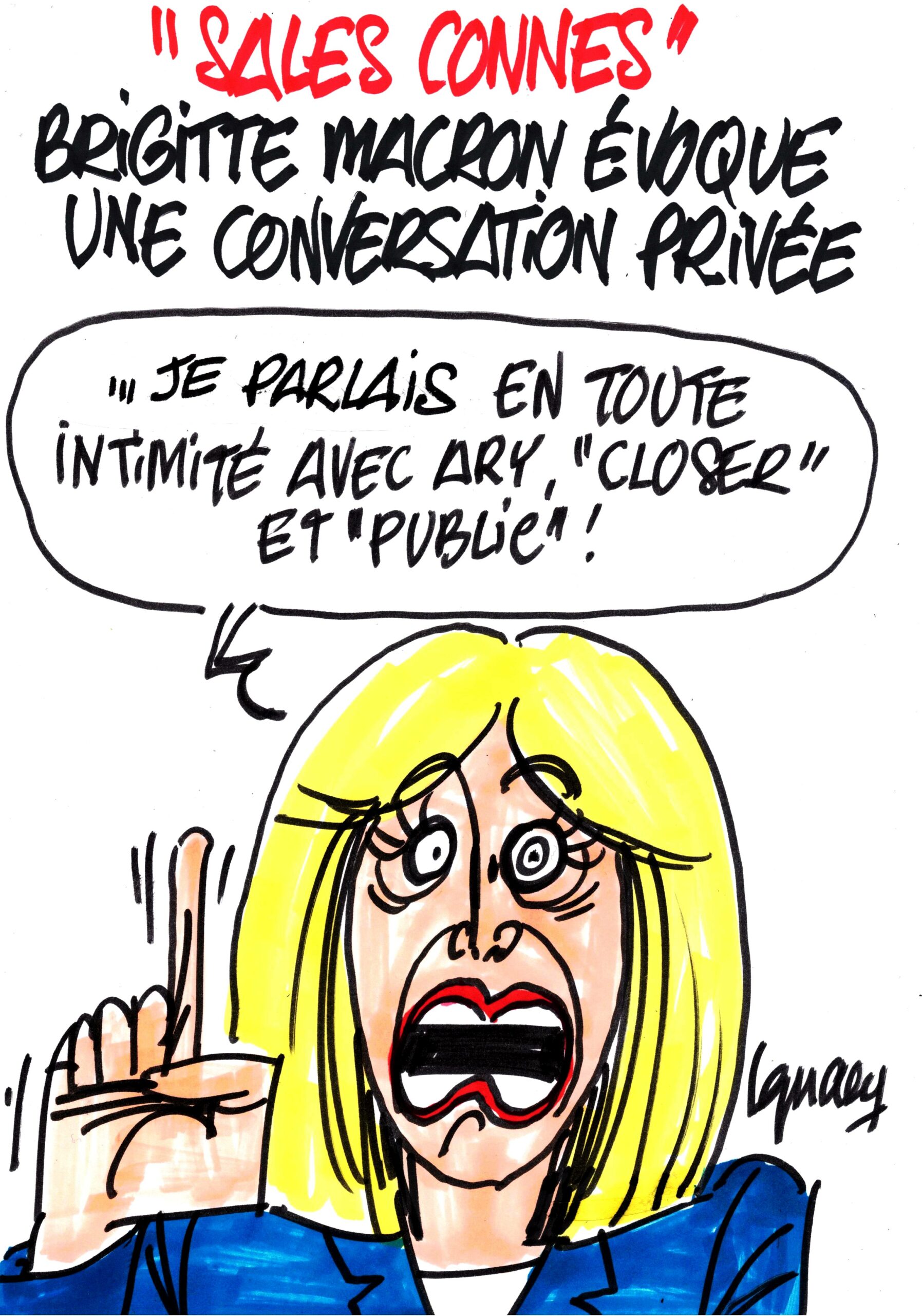 Ignace - Brigitte Macron et sa conversation privée