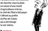 Il ne fait pas bon de déplaire au roitelet Macron : il vient de limoger de préfet du Pas-de-Calais qui a osé le faire marcher 500 m sous la pluie !