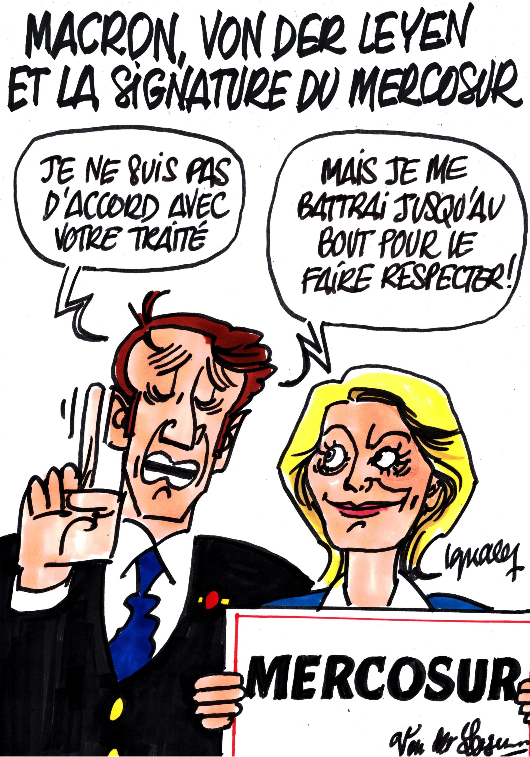 Ignace - Macron, von der Leyen et le Mercosur