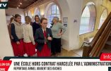 Une vidéo édifiante : l’école catholique hors contrat Pauline-Marie Jaricot harcelée par l’administration et des mouvements gauchistes.
