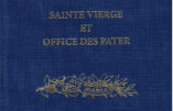 Le Petit Office de la Sainte Vierge, par Le Petit Béraldien