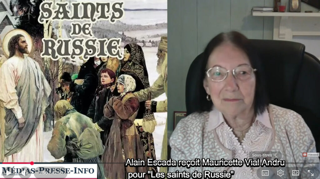 Saints de Russie par Mauricette Vial-Andru, interview par Alain Escada