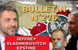 Bulletin N° 276 – Centre d’Analyse Politico-Stratégique – Epstein vs KGB, STARLINK, Abou Dabi – 5 février 2026