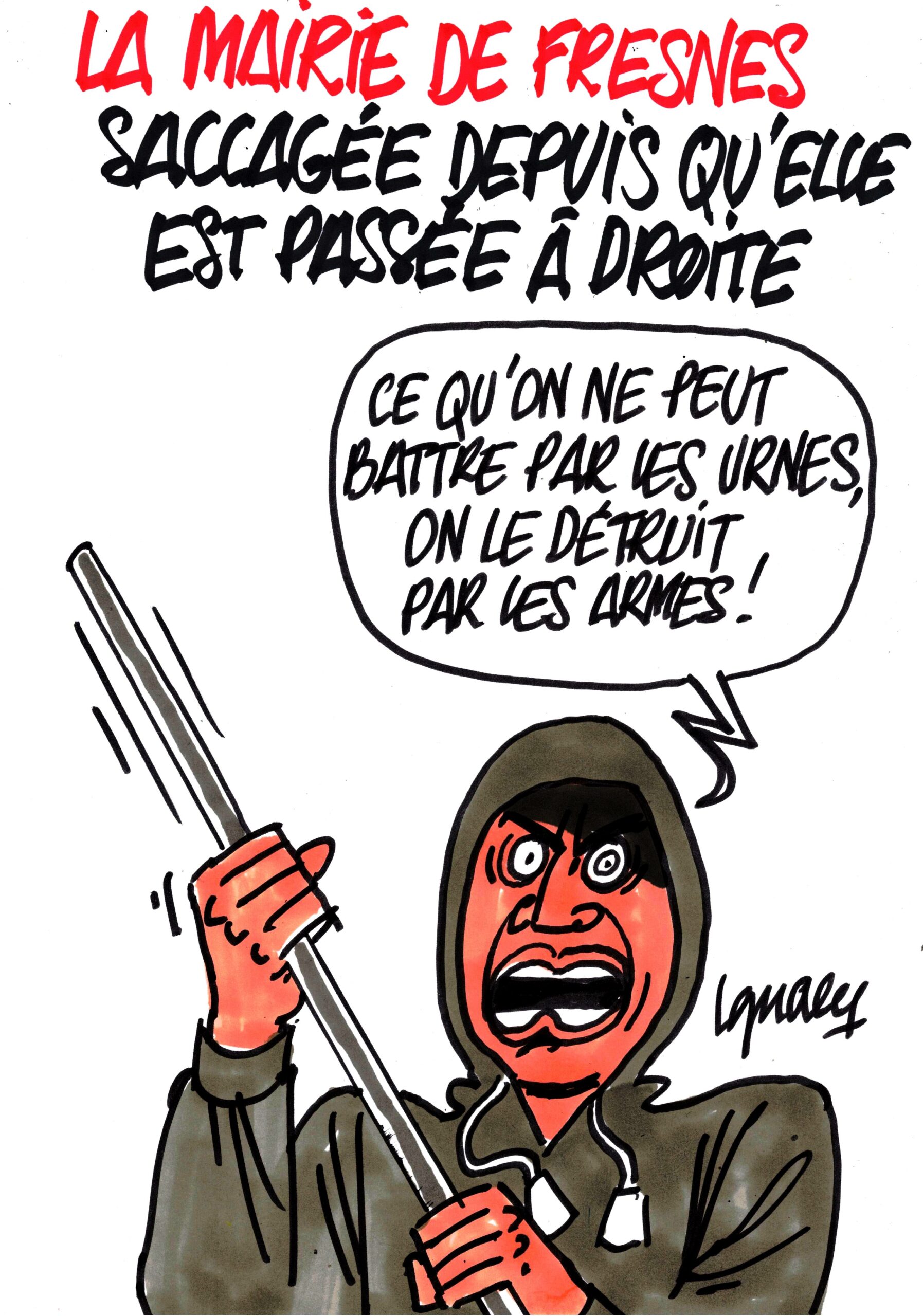 Ignace - La mairie de Fresnes saccagée