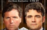 18 mars 2026 - Entretien de Joe Kent avec Tucker Carlson