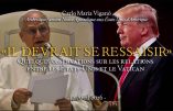 Mgr Carlo Maria Viganò, archevêque, Ancien Nonce Apostolique aux États Unis d’Amérique, conseille au Pape Léon XIV de se ressaisir.