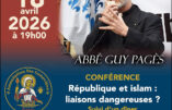 Ne manquez pas la soirée – conférence / dîner – avec M. l’abbé Guy Pagès, le Samedi 18 Avril 2026 à 19 H 00.