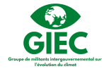 Le Groupe d'experts intergouvernemental sur l'évolution du climat (GIEC)