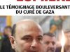 Les ruines et la lumière : le témoignage du curé de Gaza